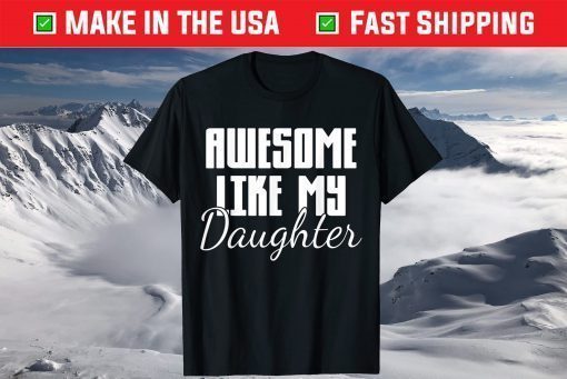 Father's Day Father Daughter Papa T-Shirt