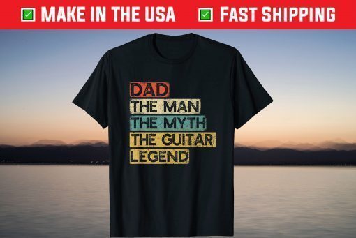 Guitar Dad Legend Guitarist Father's Day Guitar Player Gift T-Shirt