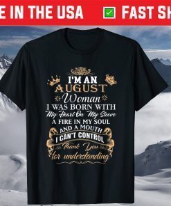 I Am An August Woman, Leo Zodiac Birthday Vintage 2021 T-Shirt