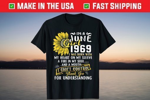 I'm A June Girl 1969 Sunflower T-Shirt