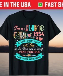 I'm A June Girls 1954 67th Birthday 67 Years Old T-Shirt