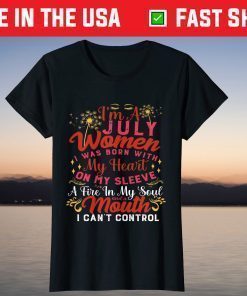 I'm a woman queen Matching Girl Born On July Birthday Unisex T-Shirt