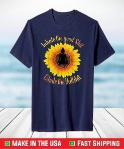 Inhale The Good Shit Exhale the Bullshit Yoga Sunflower Classic T-shirt