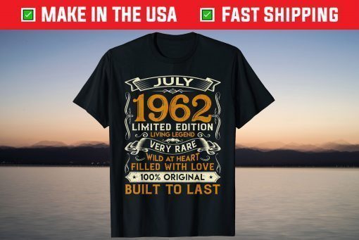 July 1962 Shirt 58 Years Old 58th Birthday T-Shirt