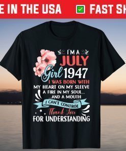 July Girl 1947 Shirt 74Th Birthday 74 Years Old T-Shirt