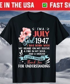 July Girl 1947 Shirt 74Th Birthday 74 Years Old T-Shirt