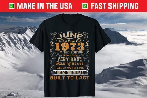 June 1973 Vintage 48 Years 48th Birthday T-Shirt