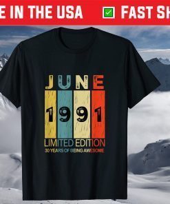 June 1991 30 Years of Being Awesome Classic T-Shirt