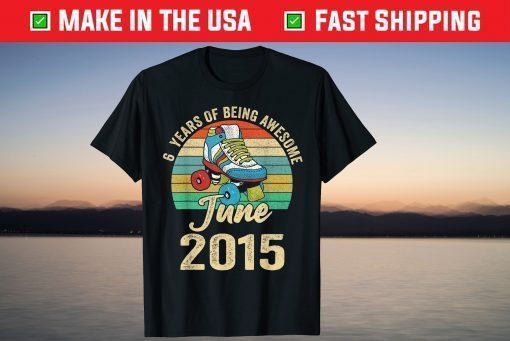 June 2015 6 Year Old Shirt 6 Birthday Apparel Classic T-Shirt