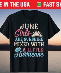 June Facts Girl Sayings June Girls T-Shirt