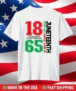 Juneteenth Free-ish Since 1865 Celebrating Black Freedom Classic T-Shirt