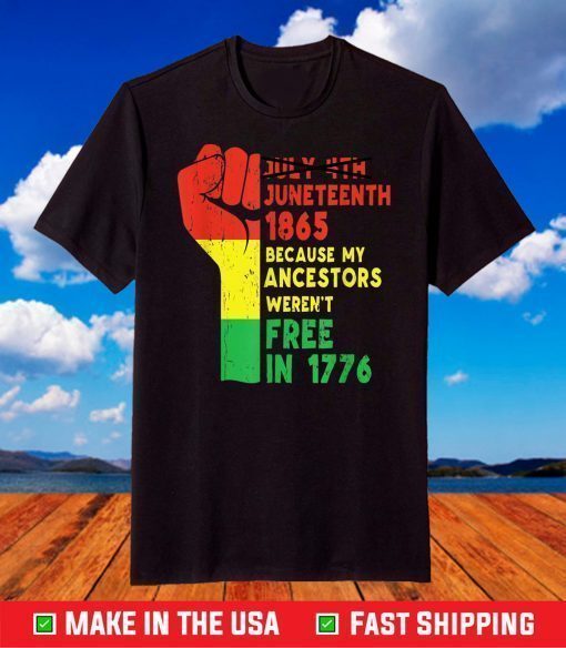 Juneteenth My Ancestors Free Black African Flag Pride Cuff Gift T-shirt