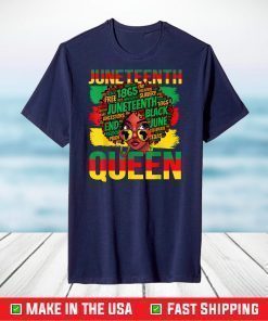 Juneteenth Queen Celebrating 1865 Afro Black History T-Shirt