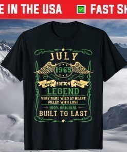 Legend Born In JULY 1965 55th Birthday T-Shirt