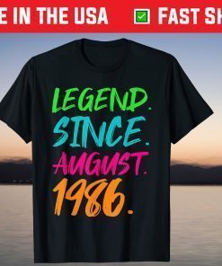 Legend Since August 1986 Birthday 35th Birthday T-Shirt