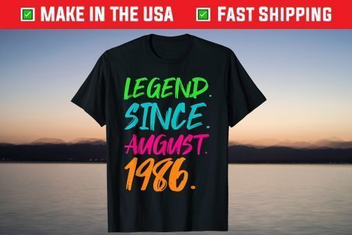 Legend Since August 1986 Birthday 35th Birthday T-Shirt