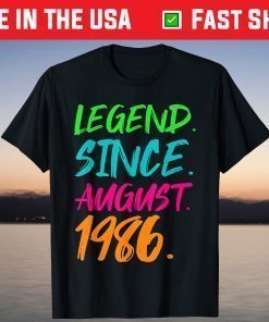 Legend Since August 1986 Birthday 35th Birthday T-Shirt