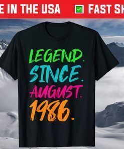 Legend Since August 1986 Birthday 35th Birthday T-Shirt