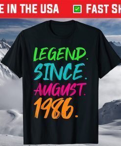 Legend Since August 1986 Birthday 35th Birthday T-Shirt