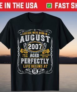 Legends Born In August 2007 14th Birthday 14 Years Old T-Shirt