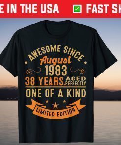 Legends Born In August 38 Years Old T-Shirt