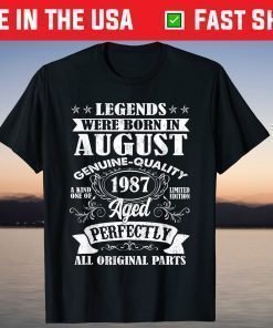 Legends Were Born In August 1987 34Th Birthday T-Shirt