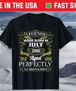 Legends Were Born In July 2000 21Th Birthday T-Shirt