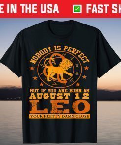 Leo Zodiac Sign August 12 Lion Birthday Us 2021 T-Shirt