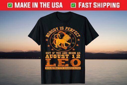 Leo Zodiac Sign August 12 Lion Birthday Us 2021 T-Shirt