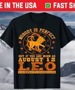 Leo Zodiac Sign August 12 Lion Birthday Us 2021 T-Shirt