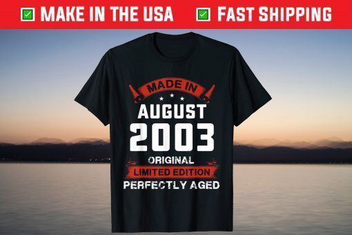 Made In August 2003 Original Limited Edition Perfectly Aged T-Shirt