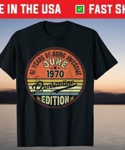 Made in 1970 51 Year Old Vintage June 1970 51st Bithday Classic T-Shirt