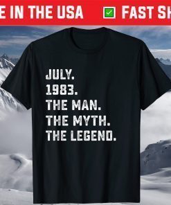 Man Myth Legend July 1983 38th Birthday 38 Years Old Classic T-Shirt