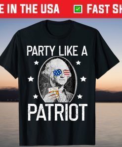 Party Like A Patriot George Washington Merica 4th of July Classic T-Shirt