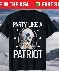 Party Like A Patriot George Washington Merica 4th of July Classic T-Shirt