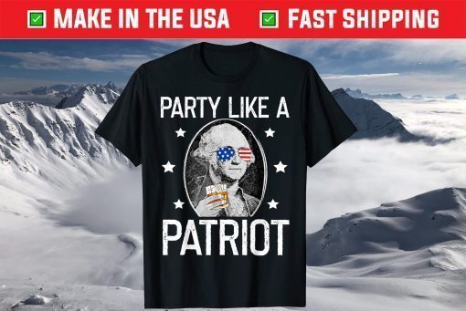 Party Like A Patriot George Washington Merica 4th of July Classic T-Shirt