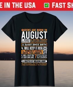 Queens are Born in August Birthday T-Shirts