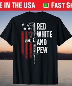 Red White And Pew Gun USA Flag Pro Guns Unisex T-Shirt