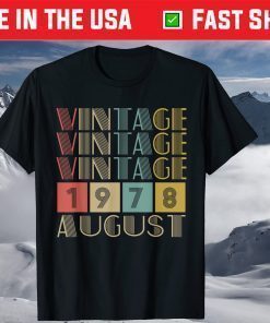 Retro Vintage August 1978 41st Birthday Classic T-Shirts