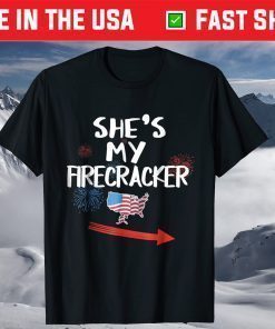 She's My Firecracker His and Hers 4th of July T-shirt