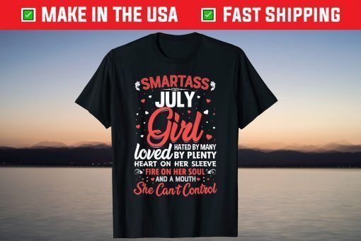 Smartass July Girl For Women T-Shirt