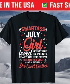 Smartass July Girl For Women T-Shirt