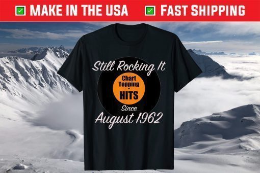 Still Rocking It Since August 1962 Vintage T-Shirt