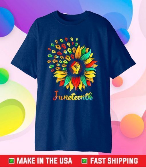 Sunflower Fist Juneteenth Black History African American Classic T-Shirt