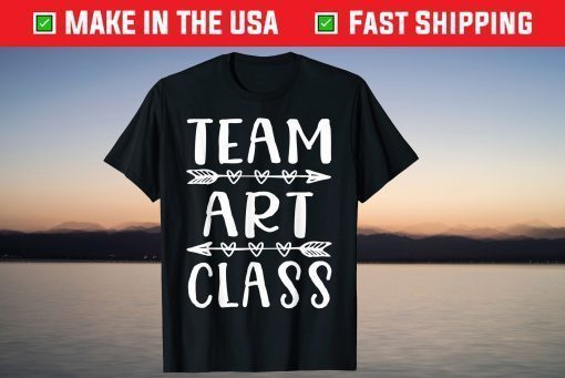 Team Art Class Back To School Teacher Student T-Shirt