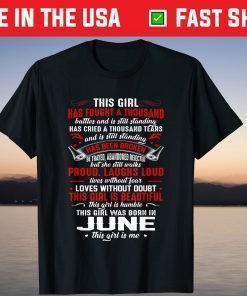 This Girl Was Born In June This girl Is My Classic T-Shirt