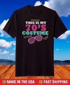 This Is My 70's Costume 70's Party Wear Outfit T-Shirt