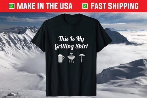 This Is My Grilling BBQ Grill Dad T-Shirt