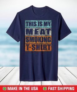 This Is My Meat Smoking Us 2021 T-Shirt