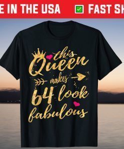 This Queen Makes 64 Look Fabulous 64th Birthday Classic T-Shirt